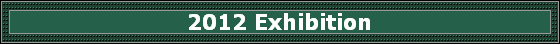 2012 Exhibition